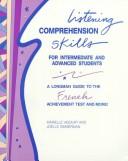 Cover of: Listening Comprehension Skills for Intermediate and Advanced Students by Marielle Rainbow Vigourt, Marielle Rainbow Vigourt