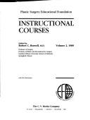 Cover of: Instructional Courses, 1989: Plastic Surgery Educational Foundation (Instructional Courses)