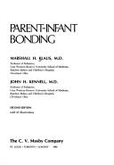 Parent-infant bonding by Marshall H. Klaus, John Jnell