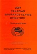 Cover of: Canadian Insurance Claims Directory 2004 (Canadian Insurance Claims Directory)