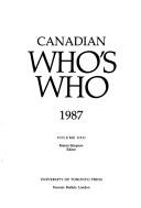 Cover of: Canadian Who's Who/1987 (Canadian Who's Who)