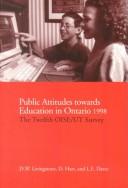 Cover of: Public Attitudes Towards Education in Ontario 1998: The Twelfth OISE/UT Survey