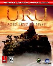 Cover of: URU: Ages Beyond Myst (Prima's Official Strategy Guide)