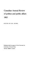 Cover of: Canadian Annual Review of Politics and Public Affairs, 1983 by Roddick Beaumont Byers