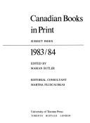 Cover of: Canadian Books in Print 1983-84 by Marian Butler