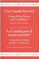 Cover of: Can Canada Survive? Under What Terms and Conditions? (Transactions of the Royal Society of Canada / M?moires de la Soci?t? royale du Canada)