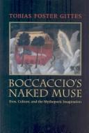 Cover of: Boccaccios Naked Muse by Tobias Foster Gittes