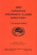 Cover of: Canadian Insurance Claims Directory 2003 (Canadian Insurance Claims Directory)