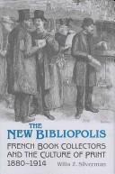 The new bibliopolis by Willa Z. Silverman