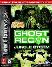 Cover of: Tom Clancy's Ghost Recon: Jungle Storm (Prima's Official Strategy Guide)