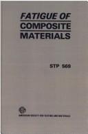 Cover of: Fatigue of Composite Materials-Stp 569 | Hancock
