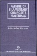 Cover of: Fatigue of Filamentary Composite Materials/Stp 636