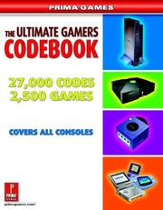 Cover of: The Ultimate Gamers Code Book (Prima Games) by Prima Development