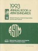 Cover of: 1993 Annual Book of Astm Standards: Section 15 : General Products, Chemical Specialties, and End Use Products : Volume 15.01 : Refractories, Carbon (Annual Book of a S T M Standards Volume 1501)