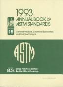 Cover of: 1993 Annual Book of Astm Standards: Section 15 : General Products, Chemical Specialties, and End Use Products : Vol 15.04 : Soap; Polishes; Leather; (Annual Book of a S T M Standards Volume 1504)