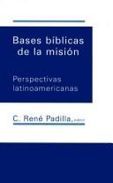 Cover of: Bases Biblicas De LA Mision (Nueva Creacion Series)