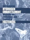 Cover of: Astm Standards and Other Documents Related to the Evaluation and Control of Hydrogen Embrittlement With Emphasis on Fasteners