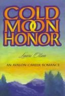 Cover of: Cold Moon Honor by Lauri Olsen