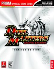 Cover of: Duel Masters: Sempai Legends (Prima's Official Strategy Guide)