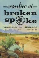 Cover of: Crossfire at Broken Spoke