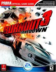 Cover of: Burnout 3: Takedown (Prima Official Game Guide)
