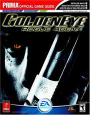 Cover of: Golden Eye: Rogue Agent (Prima Official Game Guide)