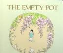 Cover of: The Empty Pot by Demi