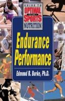 Cover of: Endurance Performance: A Keats Sports Nutrition Guide (Sports Nutrition Guides)