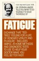 Cover of: Fatigue (Self Care Health Library)