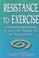 Cover of: Resistance to Exercise