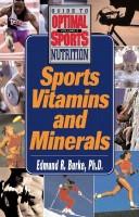 Cover of: Sports Vitamins and Minerals: A Keats Sports Nutrition Guide (Sports Nutrition Guides)