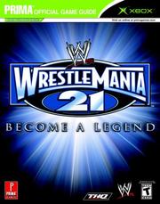 Cover of: WWE Wrestlemania 21 by Debra McBride
