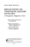 Reflections of Twentieth Century Hungary by Moric Kornfeld