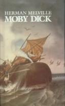 Cover of: Moby Dick Or, the Whale (Signet Classics) by Herman Melville