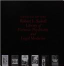 Cover of: Catalog of the Robert L. Sadoff Library of Forensic Psychiatry and Legal Medicine by Joan McKenzie, Edward T. Morman