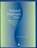 Cover of: National Dysphagia Diet | National Dysphagia Diet Task Force