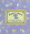 Cover of: Baby's Own Photo Album and Memory Box by Mullen, Katz