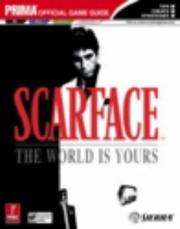 Cover of: Scarface: The World is Yours (Prima Official Game Guide)