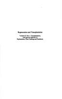 Cover of: Regeneration and transplantation (Resources in medical history) by E. Korschelt