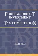 Cover of: Foreign direct investment and tax competition