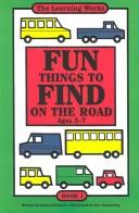 Cover of: Fun Things to Find on the Road