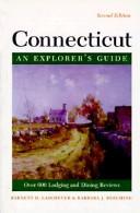 Cover of: Connecticut an Explorers Guide (2nd ed) by Barnett D. Laschever, Barbara J. Beeching