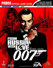 Cover of: James Bond 007: From Russia With Love (Prima Official Game Guide)