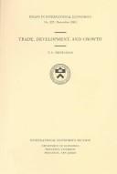 Cover of: Trade, Development, and Growth (Essays in International Economics) by T. N. Srinivasan