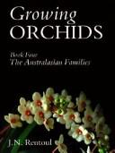 Cover of: Growing Orchids IV by J. N. Rentoul