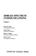 Spread Spectrum Communications by Marvin K. Simon, Jim K. Omura, Robert A. Scholtz, Barry K. Levitt