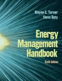 Cover of: Energy Management Handbook by Wayne C. Turner and Steve Doty