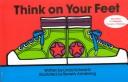 Cover of: Think on Your Feet: Questions to Stimulate Creative Thinking