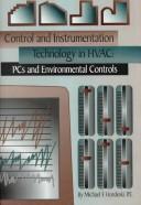 Cover of: Control and Instrumentation Technology in Hvac: PCs and Environmental Control