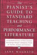 Pianists Guide to Standard Literature by Jane Magrath